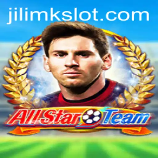 Exploring AllStarTeam: A Comprehensive Guide with Insights on JILIMK