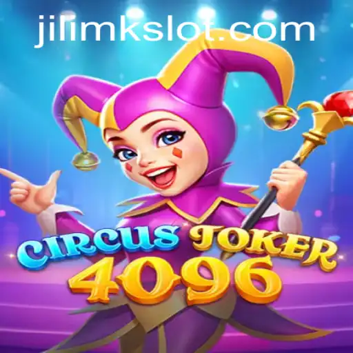 The Enchanting World of CircusJoker4096 and the Enigma of JILIMK