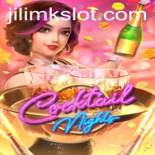 CocktailNights: Unveiling the Excitement of JILIMK in Gaming