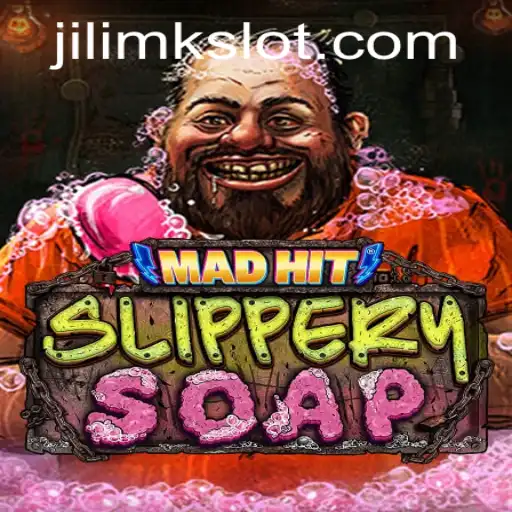 Discover the Exciting World of MadHitSlipperySoap and the Impact of JILIMK